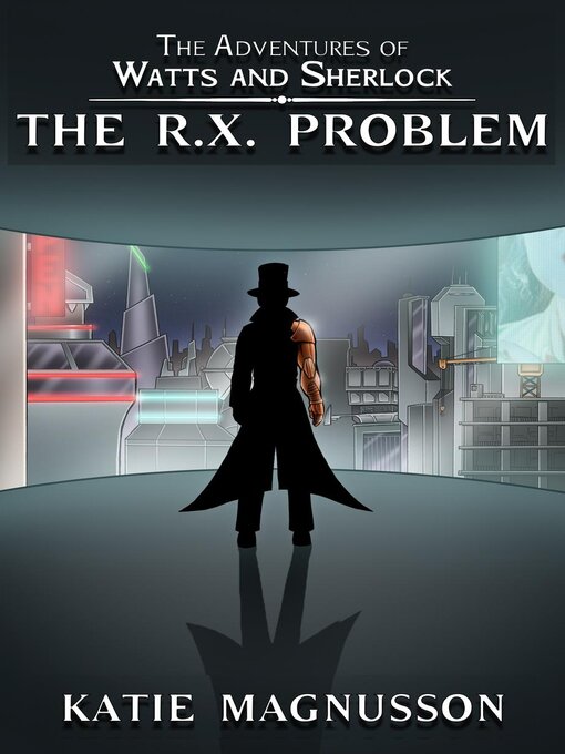 Title details for The R.X. Problem by Katie Magnusson - Available